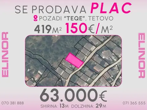 Se prodava plac pozadi Teqe, Tetovo
