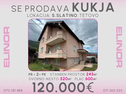 Se prodava kukja vo s. Slatino, Tetovo