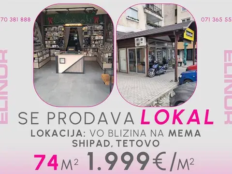 Se prodava lokal vo blizina na Mema - Shipad, Tetovo