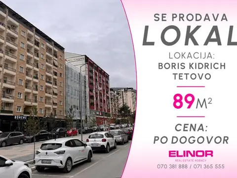 Se prodava lokal na ul.: Boris Kidric vo Tetovo