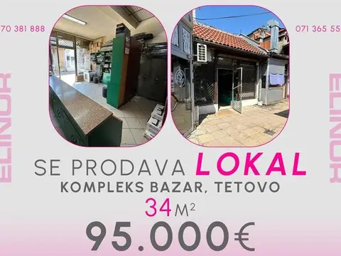 Se prodava lokal vo Kompleks Bazar vo Tetovo